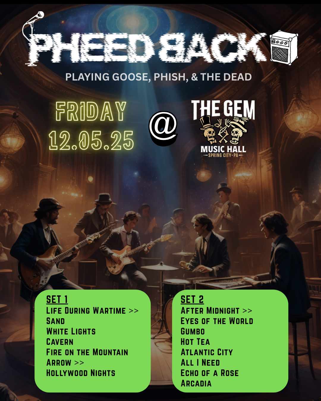 Pheedback at The Gem - Setlist Version